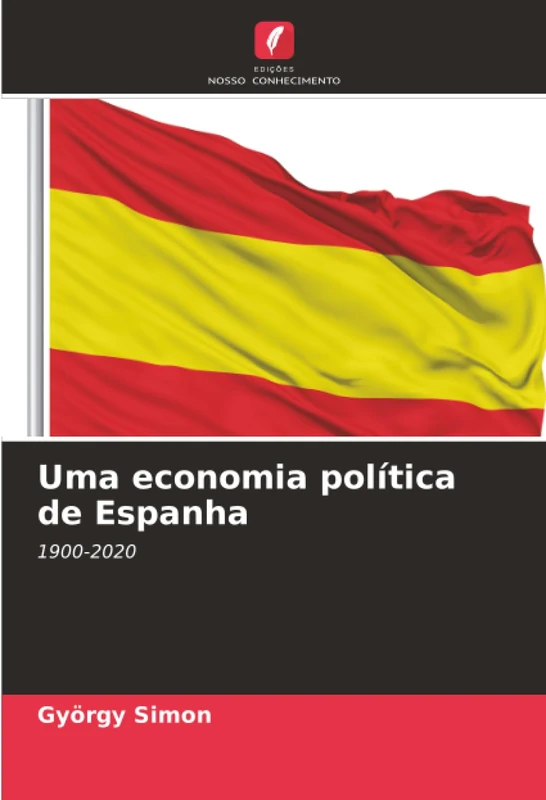 Uma economia política de Espanha: 1900-2020