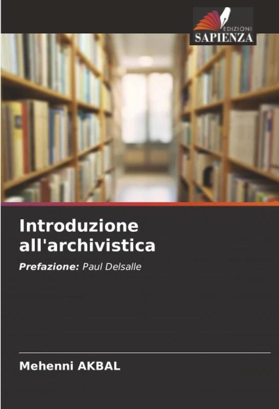 Introduzione all'archivistica: Prefazione: Paul Delsalle - Image 1