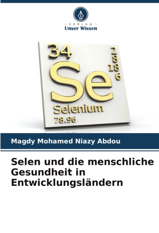 Selen und die menschliche Gesundheit in Entwicklungsländern