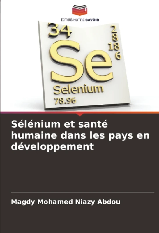 Sélénium et santé humaine dans les pays en développement