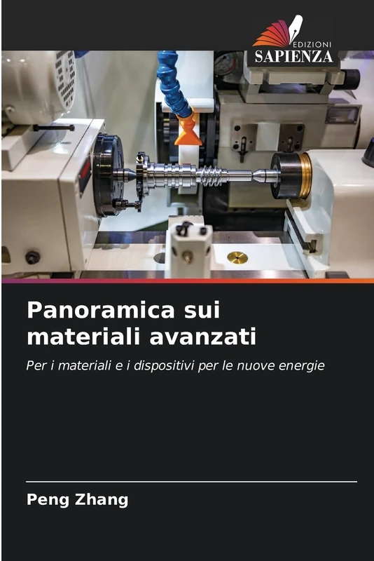 Panoramica sui materiali avanzati: Per i materiali e i dispositivi per le nuove energie