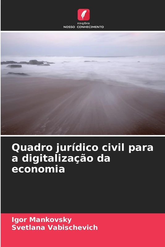 Quadro jurídico civil para a digitalização da economia