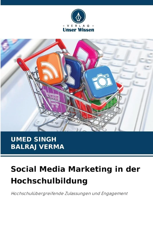 Social Media Marketing in der Hochschulbildung: Hochschulübergreifende Zulassungen und Engagement