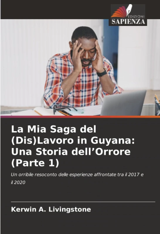 La Mia Saga del (Dis)Lavoro in Guyana: Una Storia dell’Orrore (Parte 1): Un orribile resoconto delle esperienze affrontate tra il 2017 e il 2020 - Image 1