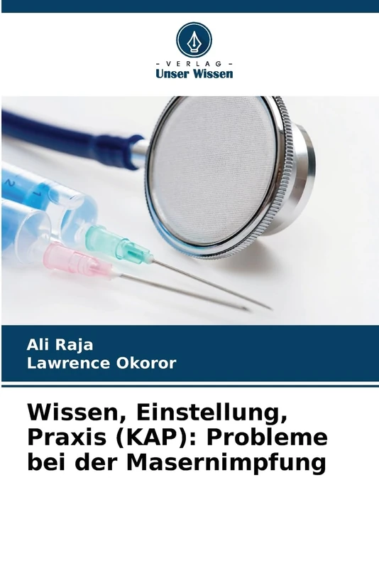 Wissen, Einstellung, Praxis (KAP): Probleme bei der Masernimpfung - Image 1