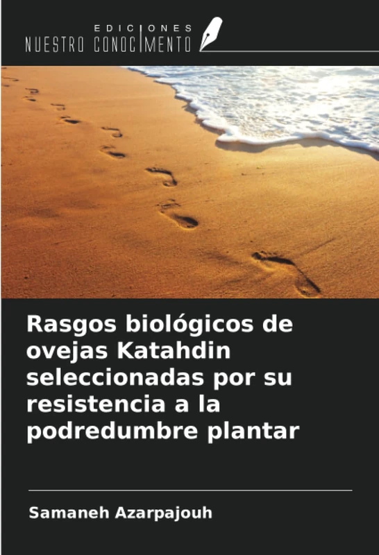 Rasgos biológicos de ovejas Katahdin seleccionadas por su resistencia a la podredumbre plantar