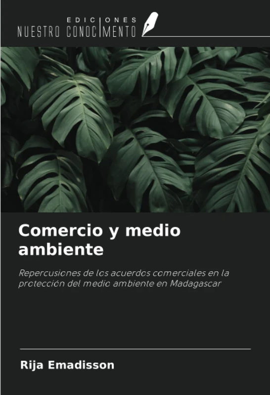 Comercio y medio ambiente: Repercusiones de los acuerdos comerciales en la protección del medio ambiente en Madagascar