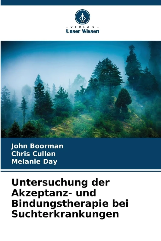 Untersuchung der Akzeptanz- und Bindungstherapie bei Suchterkrankungen