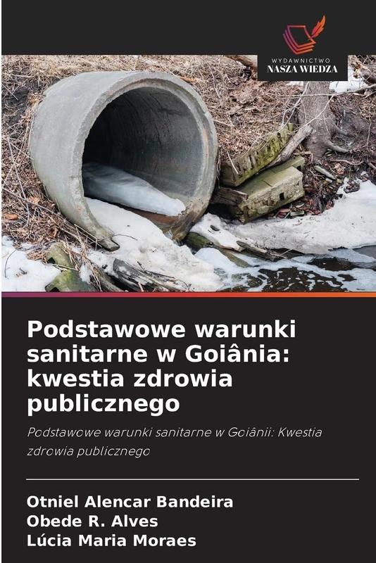 Podstawowe warunki sanitarne w Goiânia: kwestia zdrowia publicznego: Podstawowe warunki sanitarne w Goiânii: Kwestia zdrowia publicznego