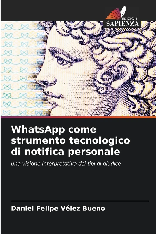 WhatsApp come strumento tecnologico di notifica personale: una visione interpretativa dei tipi di giudice
