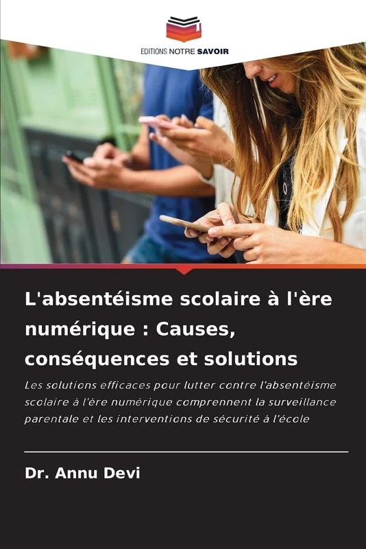L'absentéisme scolaire à l'ère numérique : Causes, conséquences et solutions