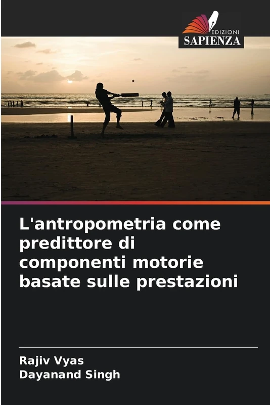 L'antropometria come predittore di componenti motorie basate sulle prestazioni