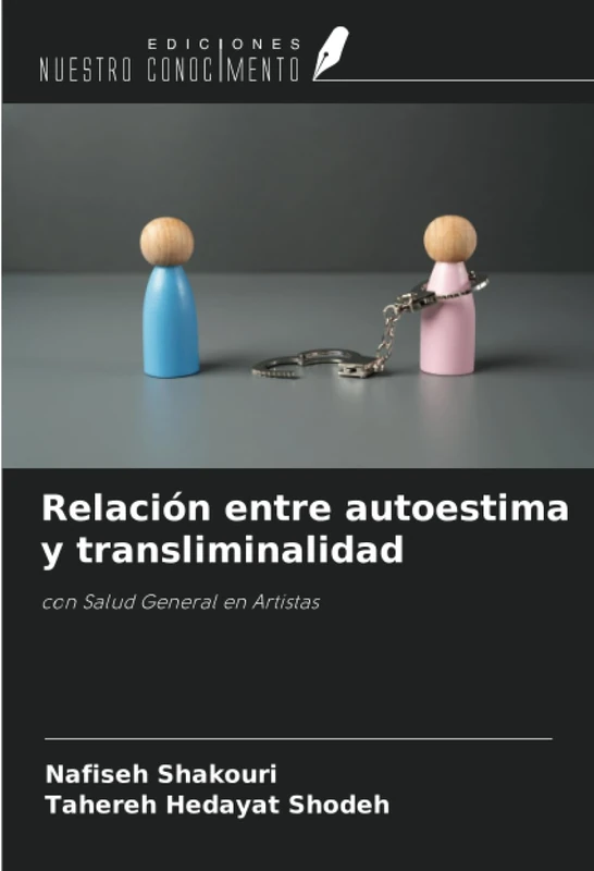 Relación entre autoestima y transliminalidad: con Salud General en Artistas