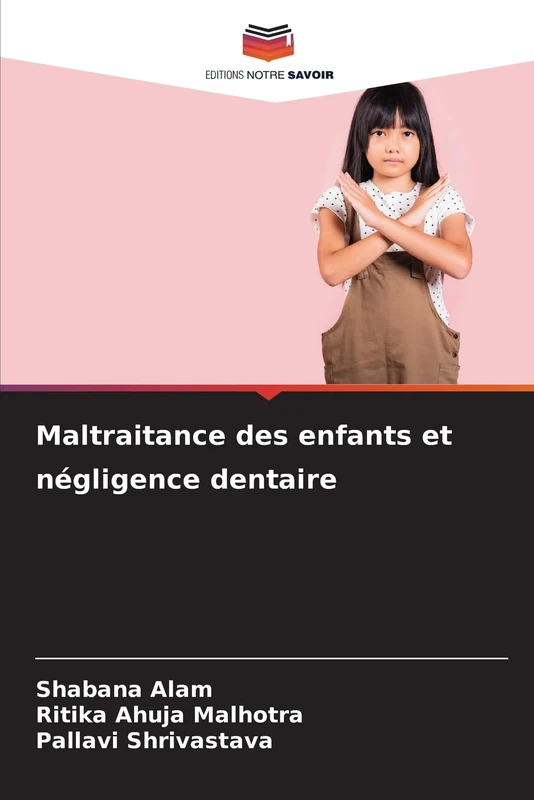 Maltraitance des enfants et négligence dentaire