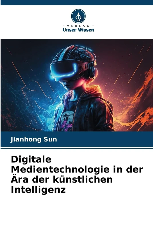 Digitale Medientechnologie in der Ära der künstlichen Intelligenz