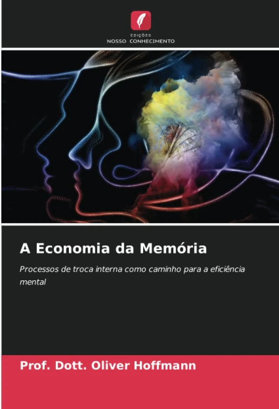 A Economia da Memória: Processos de troca interna como caminho para a eficiência mental - Image 1