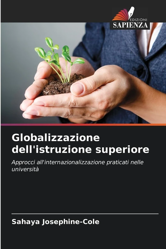 Globalizzazione dell'istruzione superiore: Approcci all'internazionalizzazione praticati nelle università
