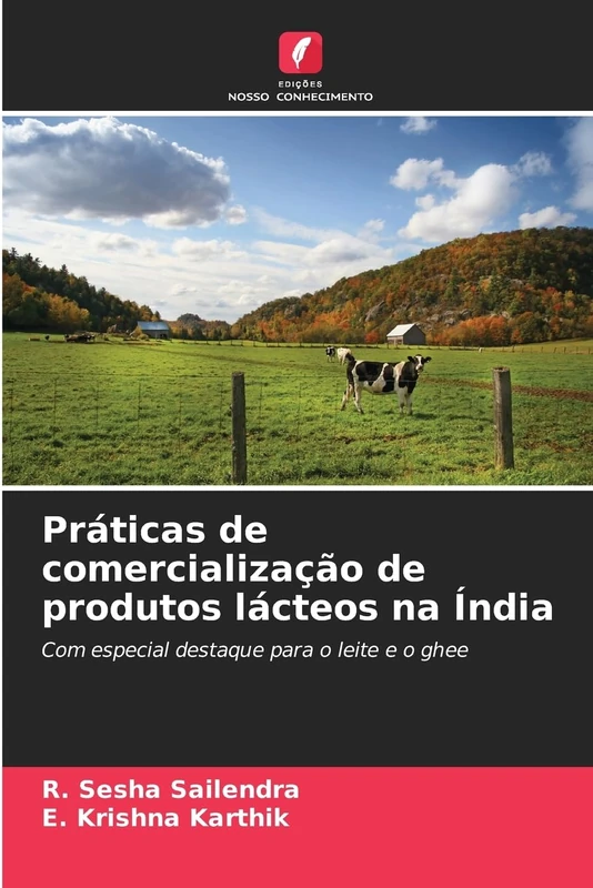 Práticas de comercialização de produtos lácteos na Índia: Com especial destaque para o leite e o ghee