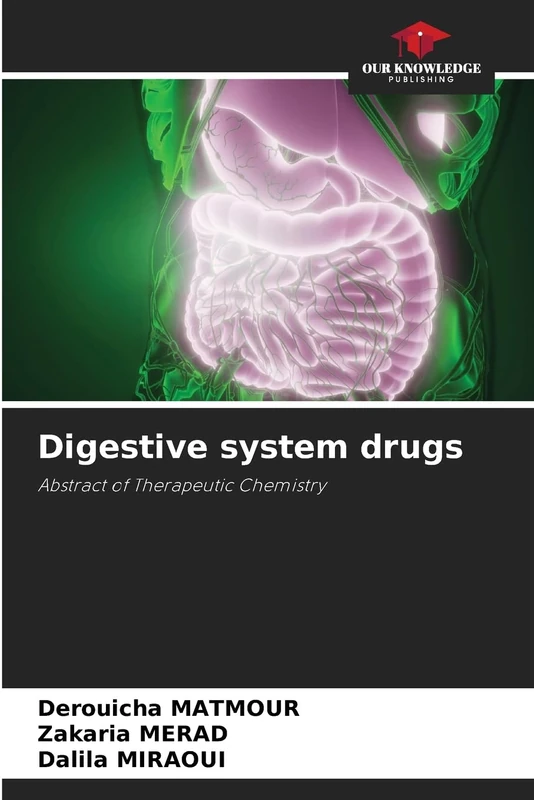 Digestive system drugs: Abstract of Therapeutic Chemistry