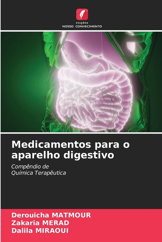 Medicamentos para o aparelho digestivo: Compêndio de Química Terapêutica