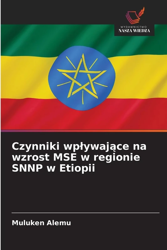 Czynniki wpływające na wzrost MSE w regionie SNNP w Etiopii