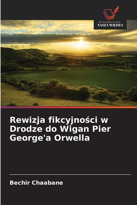 Rewizja fikcyjności w Drodze do Wigan Pier George'a Orwella - Image 1