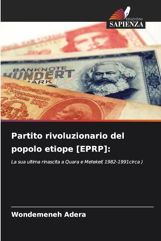 Partito rivoluzionario del popolo etiope [EPRP]: La sua ultima rinascita a Quara e Metekel( 1982-1991circa )