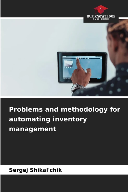 Problems and methodology for automating inventory management