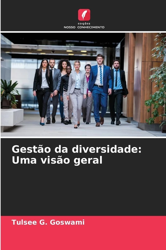 Gestão da diversidade: Uma visão geral