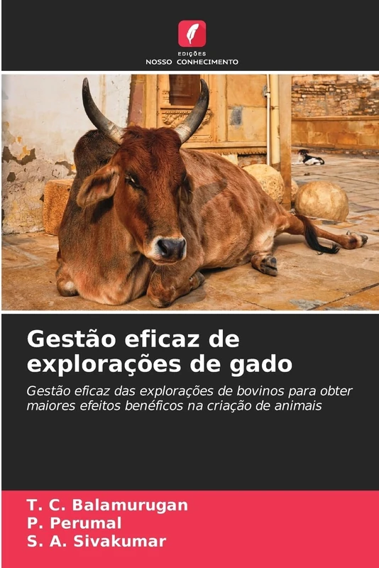 Gestão eficaz de explorações de gado: Gestão eficaz das explorações de bovinos para obter maiores efeitos benéficos na criação de animais