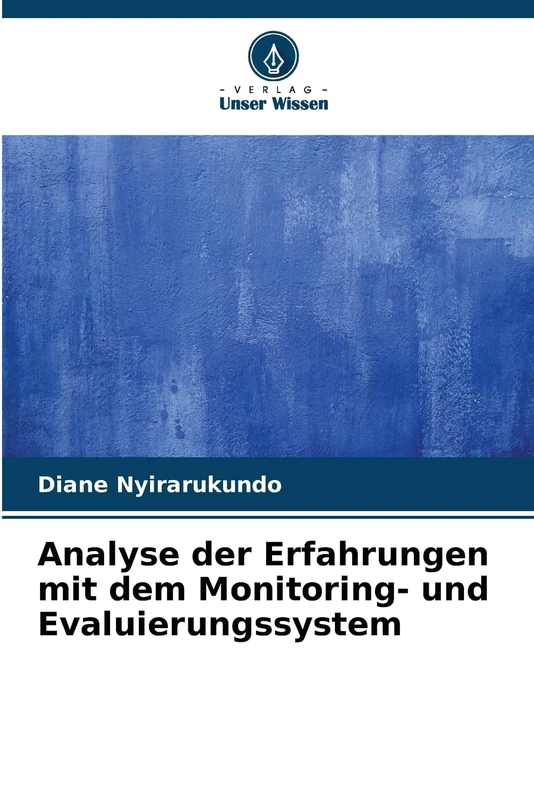 Analyse der Erfahrungen mit dem Monitoring- und Evaluierungssystem