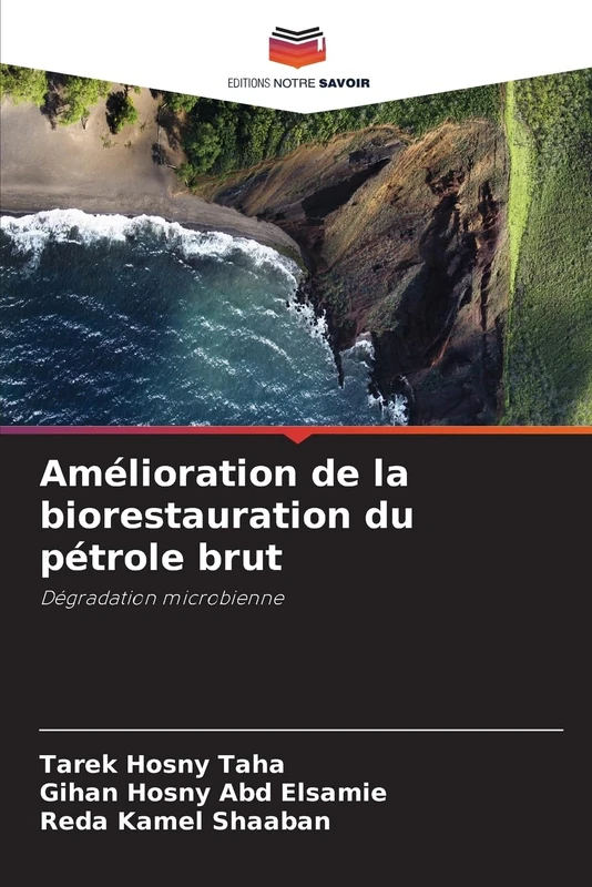 Amélioration de la biorestauration du pétrole brut: Dégradation microbienne
