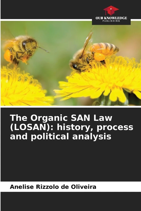 The Organic SAN Law (LOSAN): history, process and political analysis