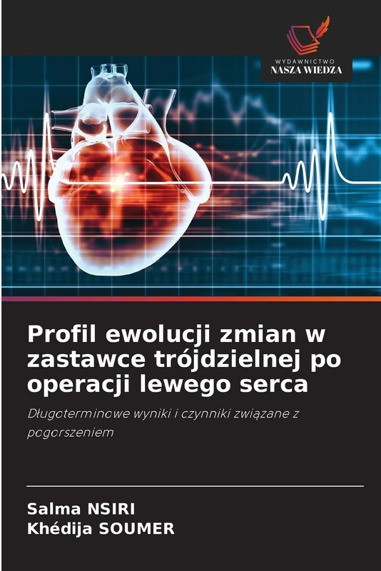 Profil ewolucji zmian w zastawce trójdzielnej po operacji lewego serca: Długoterminowe wyniki i czynniki związane z pogorszeniem - Image 1