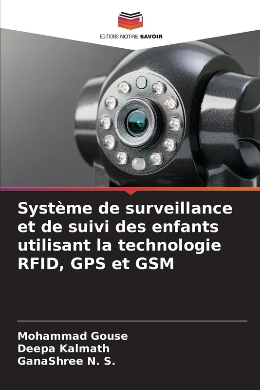 Système de surveillance et de suivi des enfants utilisant la technologie RFID, GPS et GSM - Image 1