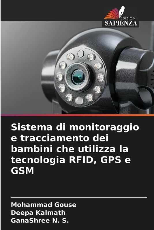 Sistema di monitoraggio e tracciamento dei bambini che utilizza la tecnologia RFID, GPS e GSM