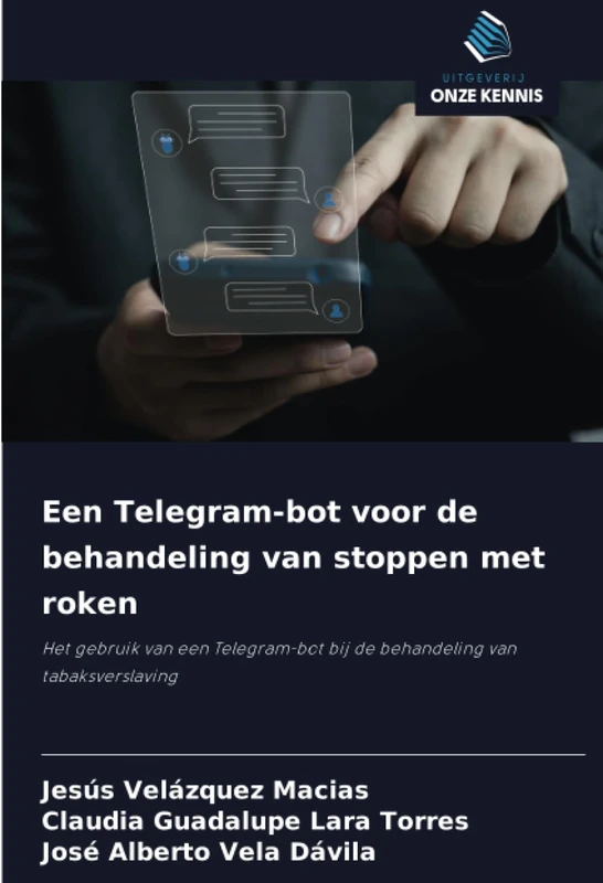 Een Telegram-bot voor de behandeling van stoppen met roken: Het gebruik van een Telegram-bot bij de behandeling van tabaksverslaving