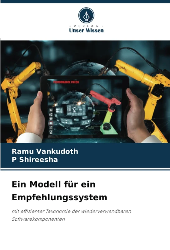 Ein Modell für ein Empfehlungssystem: mit effizienter Taxonomie der wiederverwendbaren Softwarekomponenten