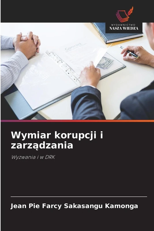 Wymiar korupcji i zarządzania: Wyzwania i w DRK
