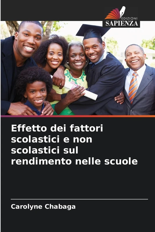 Effetto dei fattori scolastici e non scolastici sul rendimento nelle scuole