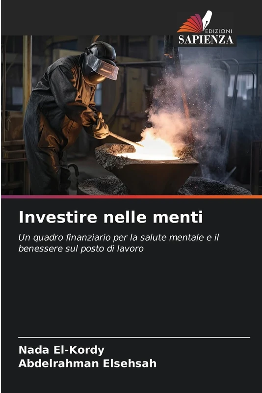 Investire nelle menti: Un quadro finanziario per la salute mentale e il benessere sul posto di lavoro
