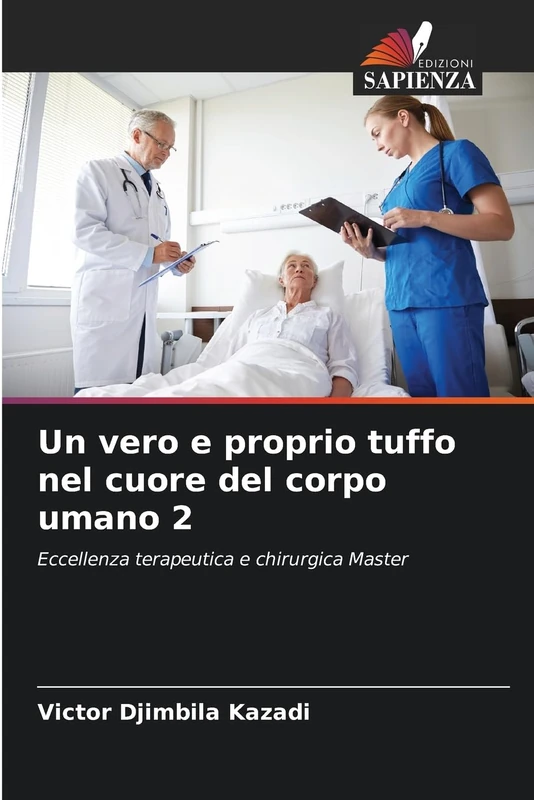 Un vero e proprio tuffo nel cuore del corpo umano 2: Eccellenza terapeutica e chirurgica Master