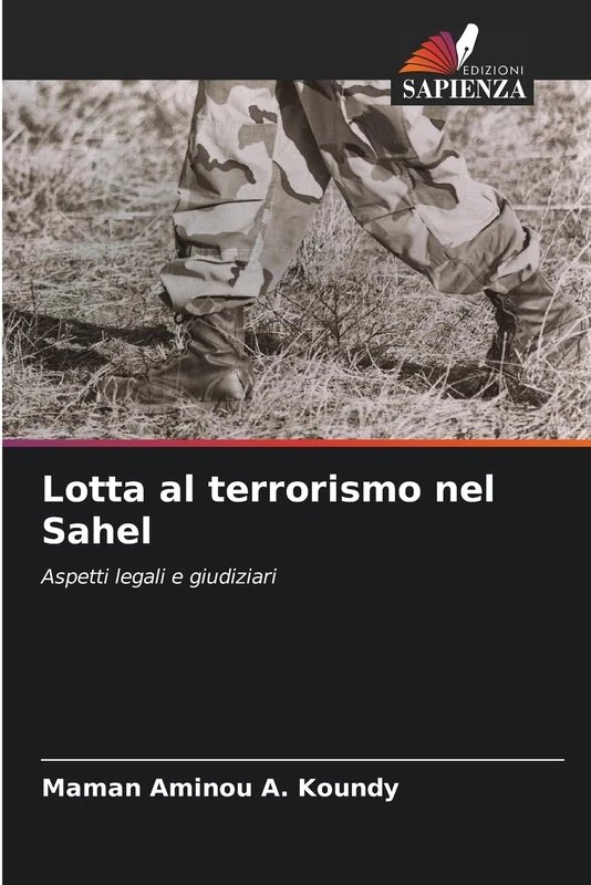 Lotta al terrorismo nel Sahel: Aspetti legali e giudiziari