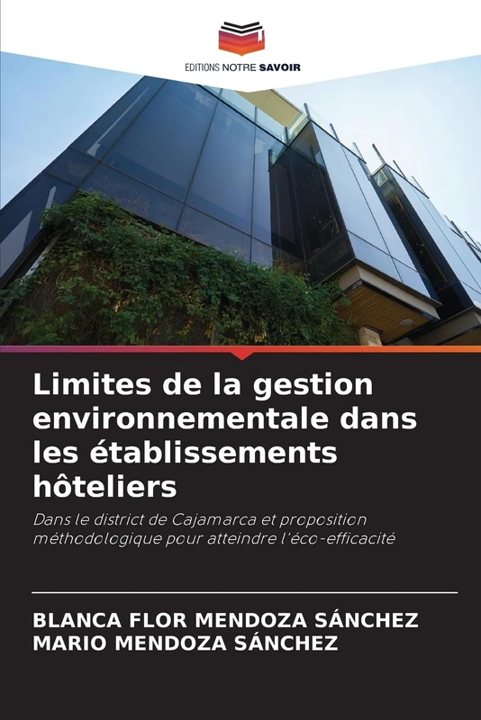 Limites de la gestion environnementale dans les établissements hôteliers: Dans le district de Cajamarca et proposition méthodologique pour atteindre l'éco-efficacité - Image 1