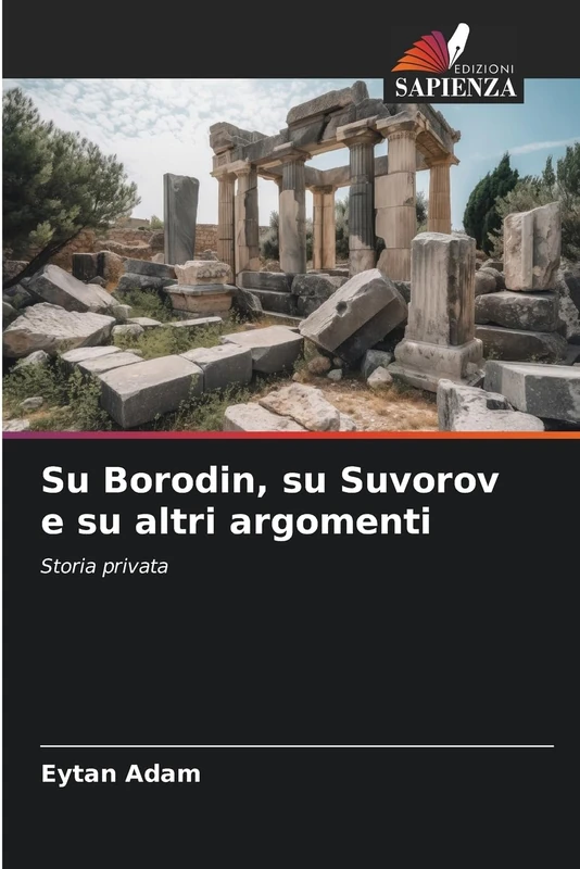 Su Borodin, su Suvorov e su altri argomenti: Storia privata - Image 1