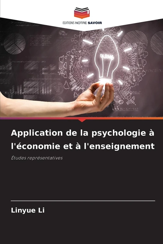 Application de la psychologie à l'économie et à l'enseignement: Études représentatives