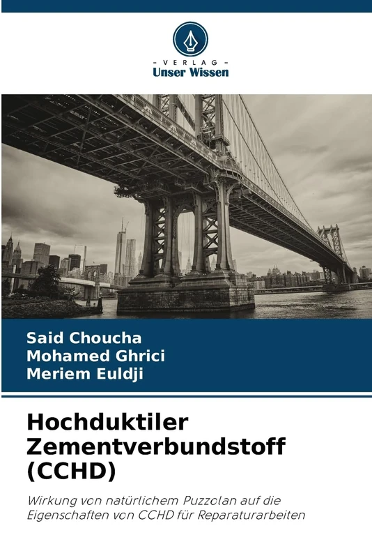 Hochduktiler Zementverbundstoff (CCHD): Wirkung von natürlichem Puzzolan auf die Eigenschaften von CCHD für Reparaturarbeiten - Image 1