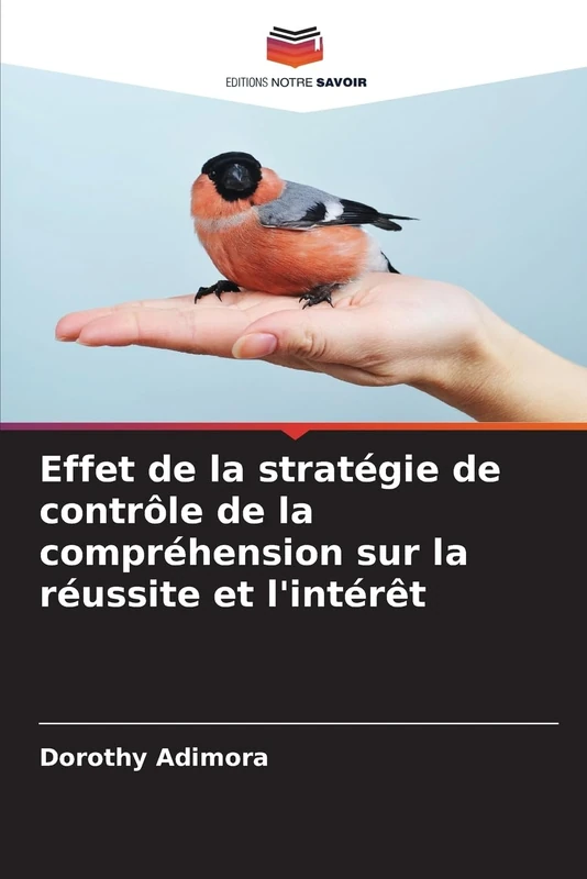 Effet de la stratégie de contrôle de la compréhension sur la réussite et l'intérêt