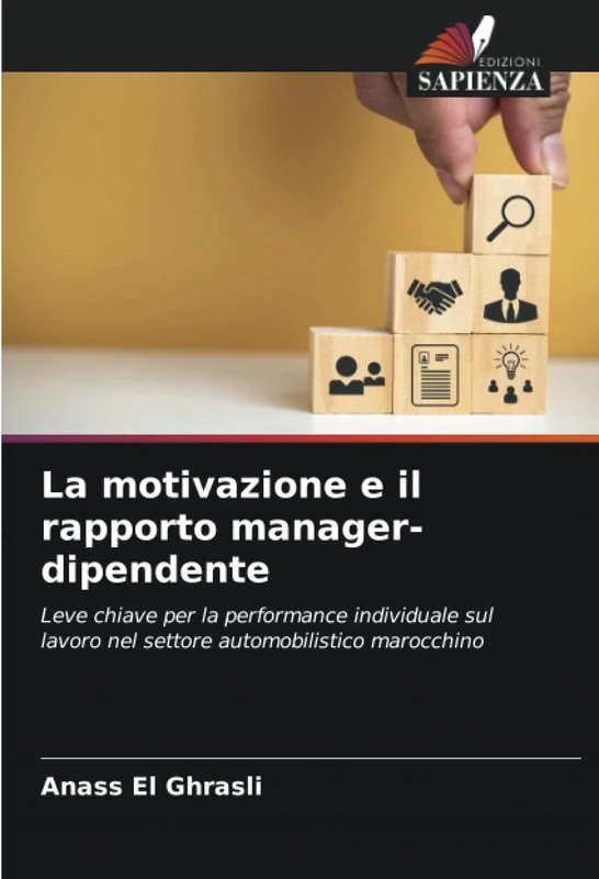 La motivazione e il rapporto manager-dipendente: Leve chiave per la performance individuale sul lavoro nel settore automobilistico marocchino - Image 1