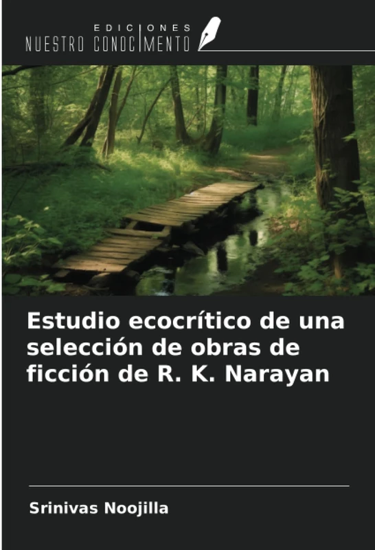 Estudio ecocrítico de una selección de obras de ficción de R. K. Narayan